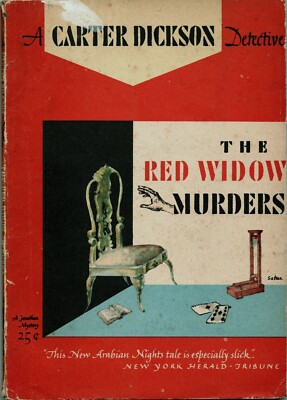 The Red Widow Murders, Carter Dickson (John Dickson Carr) - Jonathan Press, 1944