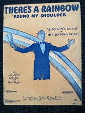 There's a Rainbow 'round My Shoulder Al Jolson The Singing Fool 1928 Sheet Music