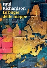 Paul Richardson  Le bugie delle mappe. Gli otto miti de (Paperback) (UK IMPORT)