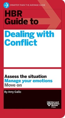 Amy Gallo HBR Guide to Dealing with Conflict (HBR Guid (Taschenbuch) (US IMPORT)