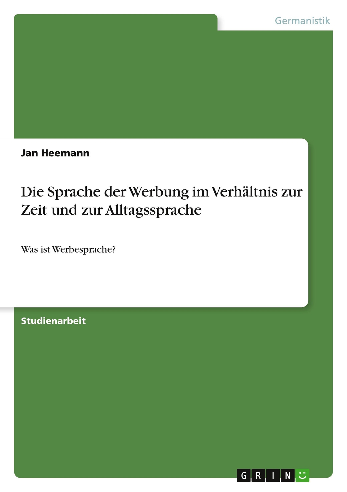 Thumbnail - Jan Heemann | Die Sprache Der Werbung Verhältnis Zur Zeit Und Zur...