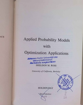 Applied Probability Models with Optimization Applications Holden-Day Series in M