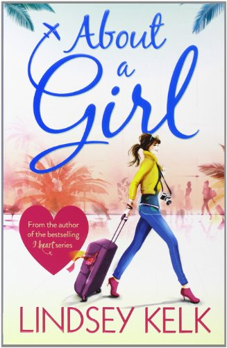 About a Girl: Book 1 (Tess Brookes Series) - Kelk, Lindsey