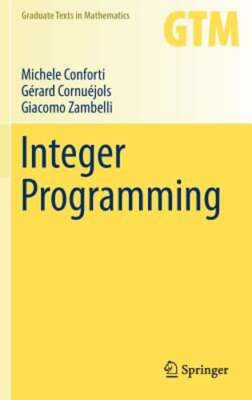 Integer Programming by Michele Conforti: Used