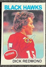 1975-76 Topps Hockey AUTO #218 DICK REDMOND BLACK HAWKS EX+