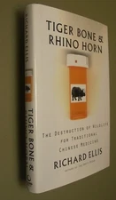 Tiger Bone & Rhino Horn: The Destruction of Wildlife for Traditional Chinese Med