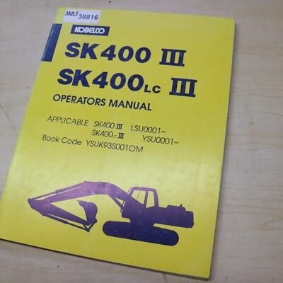KOBELCO SK400 LC Track Crawler Excavator Operator Operation Maintenance Manual