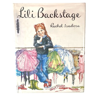 Lili Backstage Hardcover Rachel Isadora Ballet Dancing Grandfather Picture Book