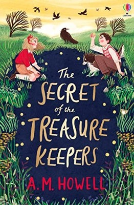 The Secret of the Treasure Keepers - Howell, A. M.
