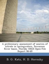 B G Katz A Preliminary Assessment of Sources of Nitrate  (Paperback) (UK IMPORT)
