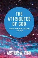 The Attributes Of God Arthur W. Pink Taschenbuch Kartoniert / Broschiert 2022
