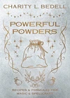 POWERFUL POWDERS BOOK Recipes & Formulas For Magic Spellcraft Potion Magick