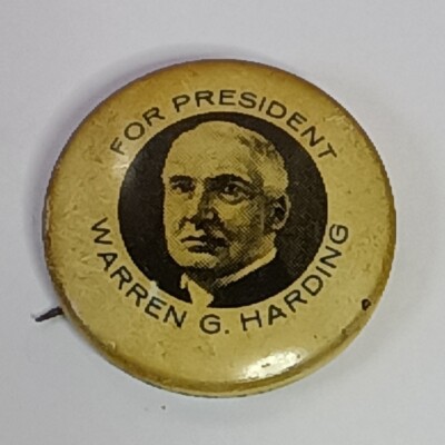 1'' Warren D Harding 1920 US Presidental Election Button - Reproduced In 1972