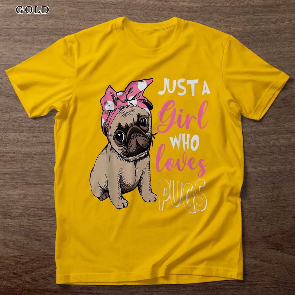 Just a Girl Who Loves Cute Pug Dog Lover Gifts T-Shirt For Men