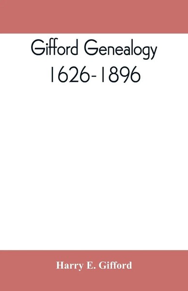 Harry E. Gifford | Gifford Genealogy, 1626-1896 | Taschenbuch | Englisch (2019)-image