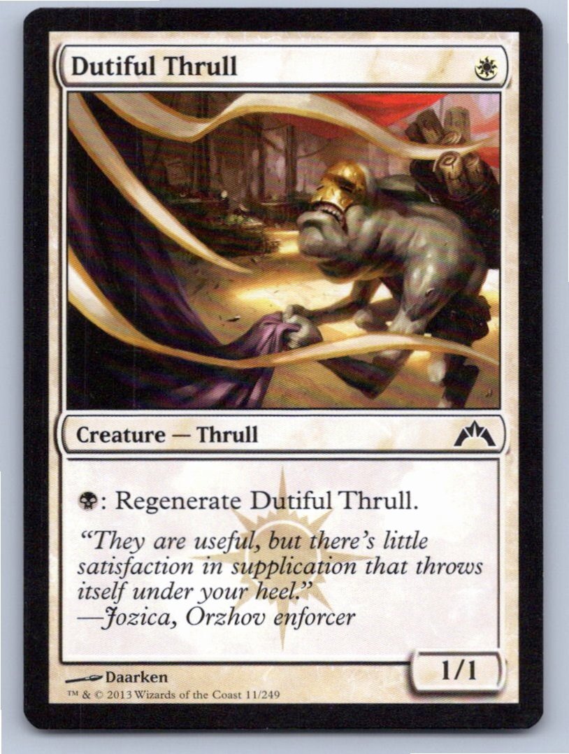 2013 MAGIC: THE GATHERING DUTIFUL THRULL GATECRASH 11 COMMON LP A41182 FREE S&H