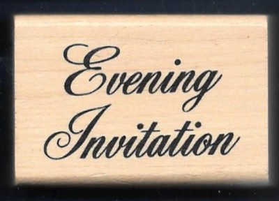 EVENING INVITATION Dinner Party Card Words NEW ANITA'S Wood Mount RUBBER STAMP