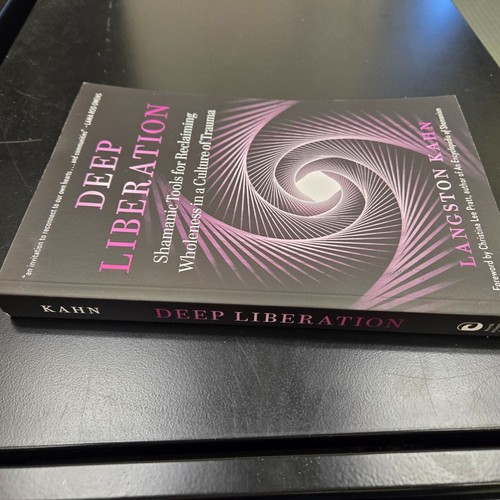 Deep Liberation: Shamanic Tools for - Paperback, by Kahn Langston NEW - Imagen 3 de 3