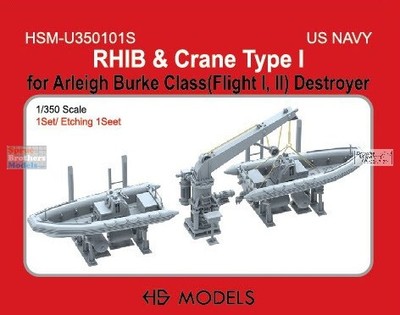 HSMU350101U 1:350 HS Models US Navy RHIB and Crane Type I (for Arleigh Burke
