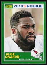 2013 Score Alex Okafor #336 FOOTBALL CARD Rookie Arizona Cardinals RC. rookie card picture