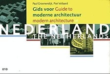 Guide to Modern Architecture in the Netherlands Paperback Uitgeve