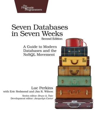 Luc Perkins (u. a.) | Seven Databases in Seven Weeks | Taschenbuch | Englisch