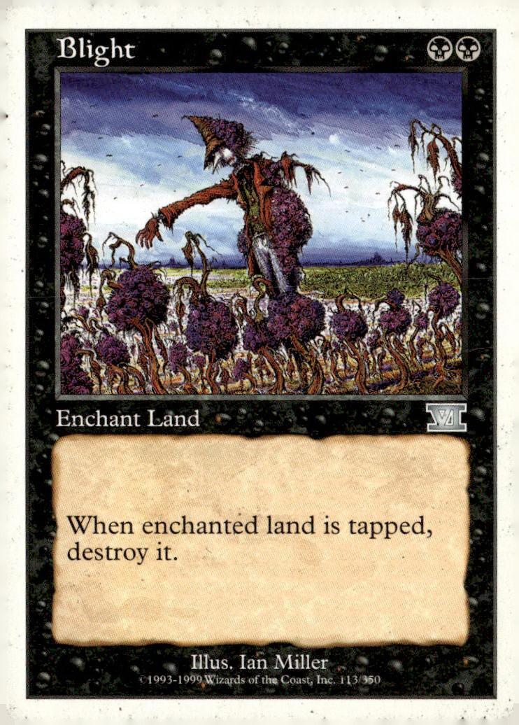 Classic Sixth Edition #113 Blight
