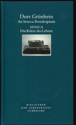 An Seneca. Postskriptum, Durs Grünbein2004, Suhrkamp Verlag
