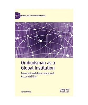 Ombudsman as a Global Institution: Transnational Governance and Accountability: 
