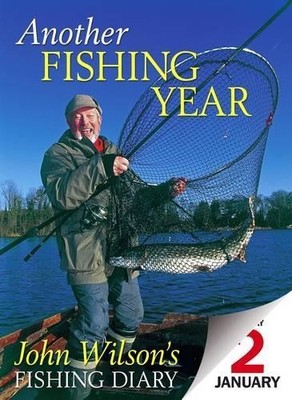 Another Fishing Year: John Wilson's Fishing Diary (Au by Wilson, John 1905009372