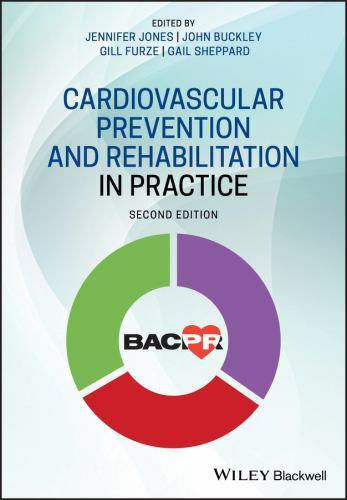 Cardiovascular Prevention and Rehabilitation in Practice, 2nd Edition Jones