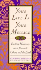Your Life is Your Message: Finding Harmony With Yourself, Others,  - ACCEPTABLE