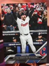 2024 Topps Now David Fry #844 Deep Fried: Walk Off HR in game 3 ALCS Cleveland
