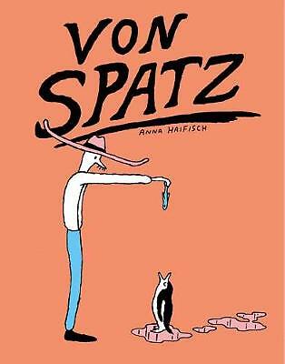 Von Spatz by Anna Haifisch (Paperback, 2018)