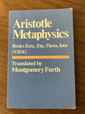 Aristotle's METAPHYSICS Books Zeta, Eta, Theta Iota