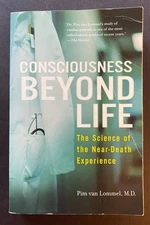 Consciousness Beyond Life (by Pim van Lommel, M.D.) - LIGHTLY USED PAPERBACK