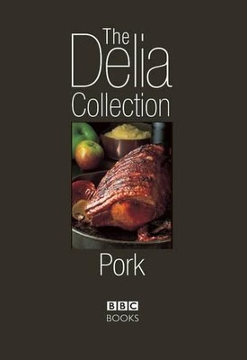 The Delia Collection: Pork by Smith, Delia 0563487348 FREE Shipping