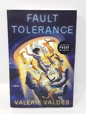 *ARC* Fault Tolerance by Valerie Valdes (2022, Softcover) scifi space opera