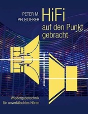 HiFi auf den Punkt gebracht: Wiedergabetechni...