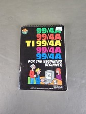 TI-99/4A For The Beginning Beginner P-505