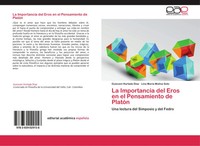 Guiovani Hurtado Diaz (U. A.) | La Importancia Del Eros En El Pensamiento De...