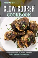 Slow Cooker Cookbook Jerry Castillo Taschenbuch Kartoniert / Broschiert Englisch