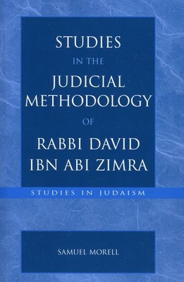 Studies in the Judicial Methodology of Rabbi David Ibn Abi Zimra, Paperback b...