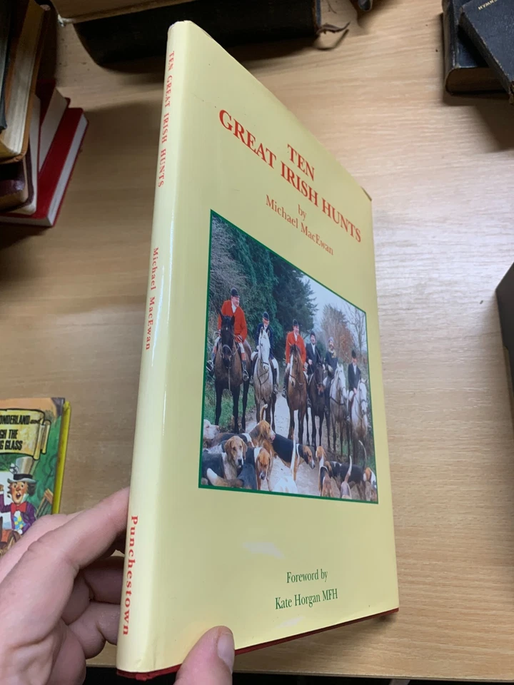1996 *SIGNED COPY* "TEN GREAT IRISH HUNTS" 1kg ILLUSTRATED HARDBACK BOOK (P6) - Image 2 of 4