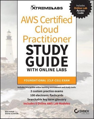 Ben Piper David AWS Certified Cloud Practitioner Study Guide with On (Paperback)