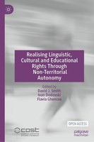 Realising Linguistic, Cultural And Educational Rights Through Non-Territorial Au