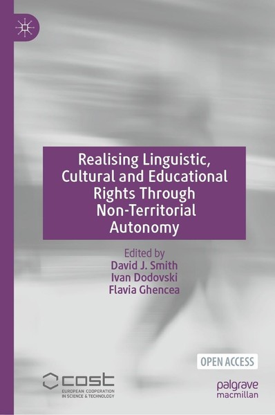 Realising Linguistic, Cultural And Educational Rights Through Non-Territorial Au-image