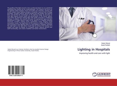 Lighting in Hospitals | Salam Murad, Aseel Feddah | 2017 | englisch