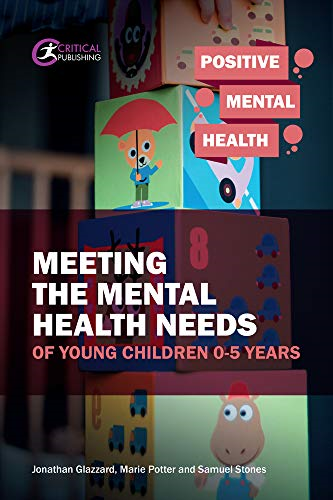 Meeting the Mental Health Needs of Young Children 0-5 Years... - Potter, Marie