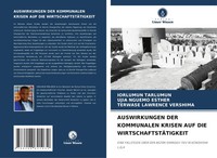 Auswirkungen DER Kommunalen Krisen AUF DIE WirtschaftstÄTigkeit Tarlumun (U. A.)